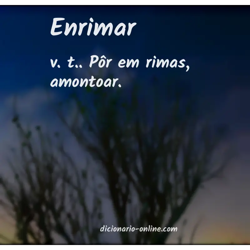 Significado de enrimar