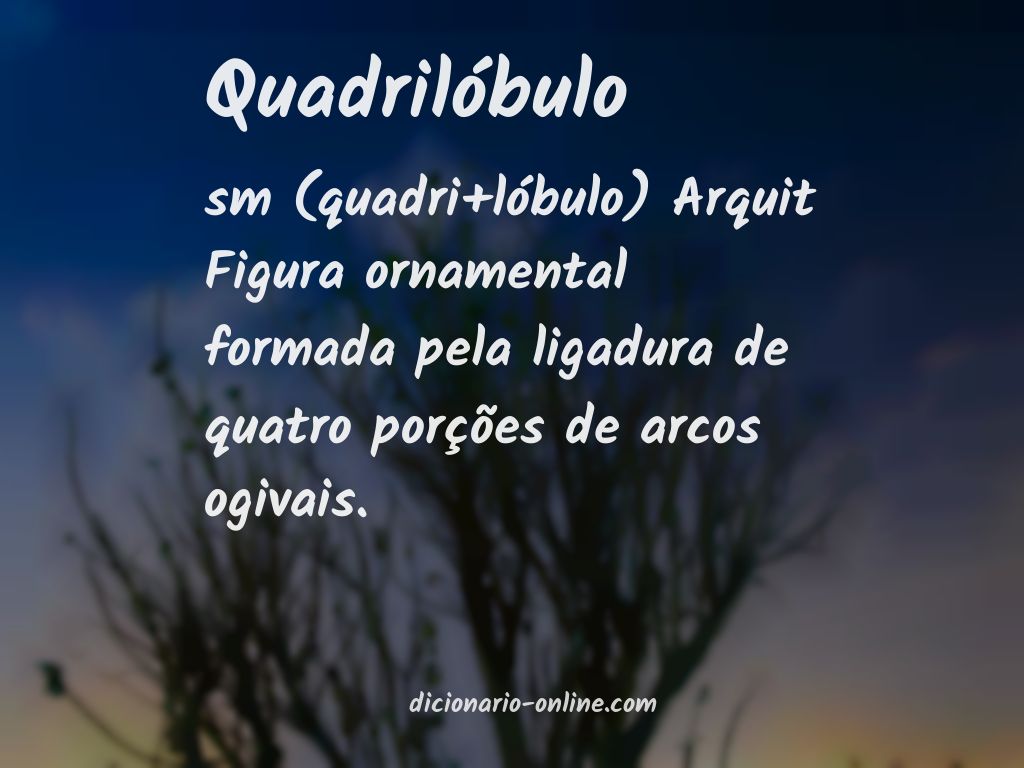 Significado de quadrilóbulo