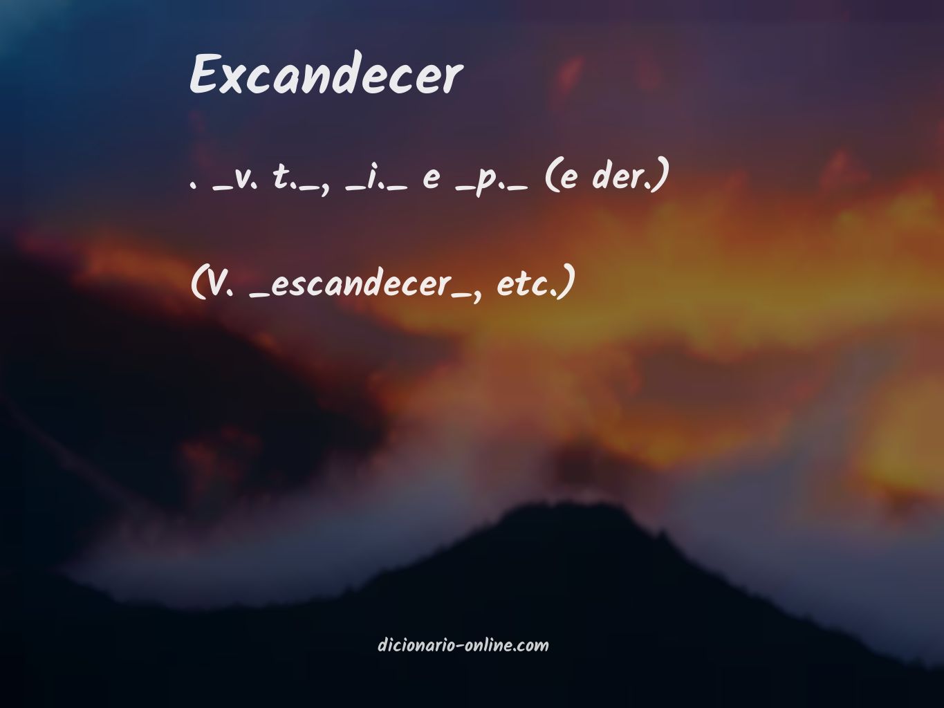 Significado de excandecer