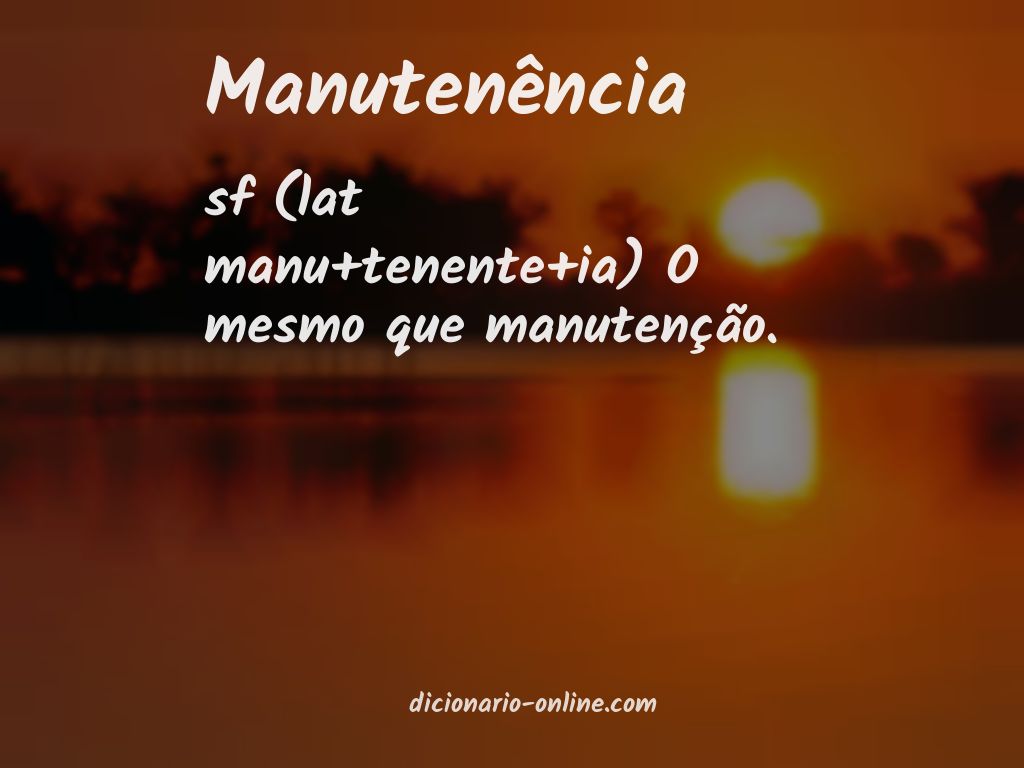 Significado de manutenência