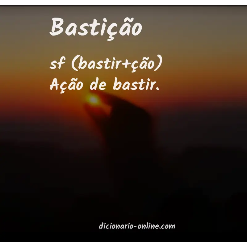 Significado de bastição