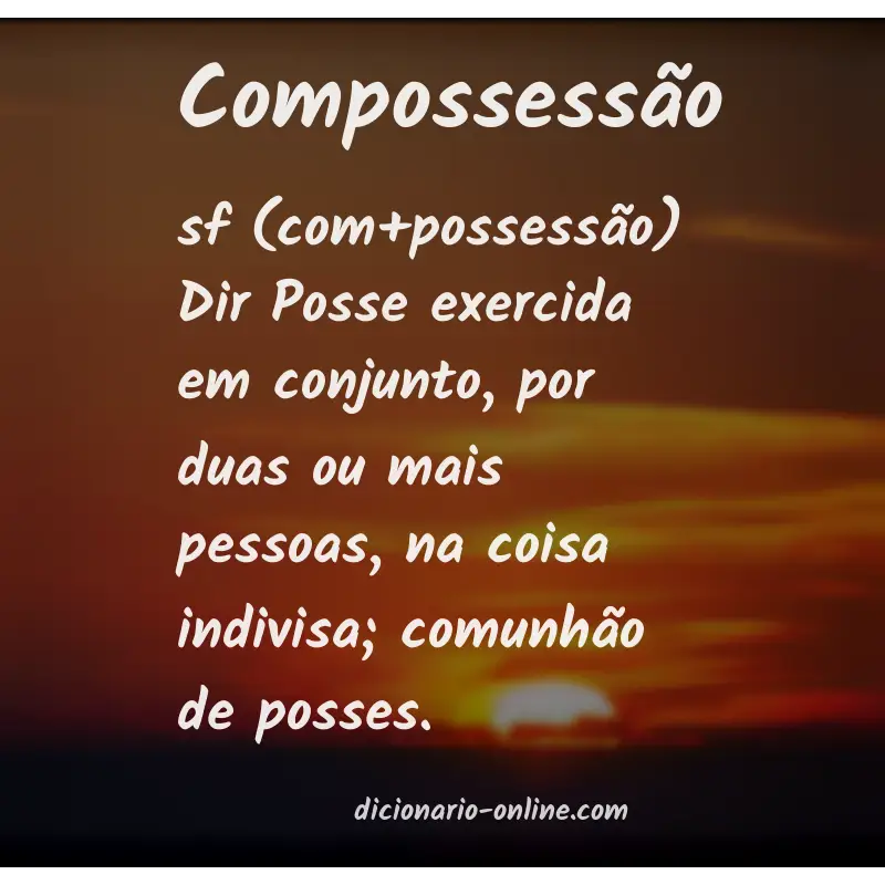 Significado de compossessão