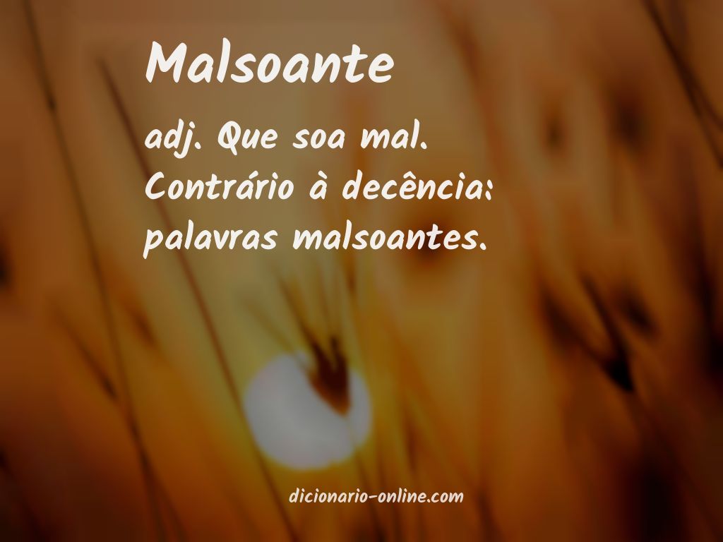 Significado de malsoante