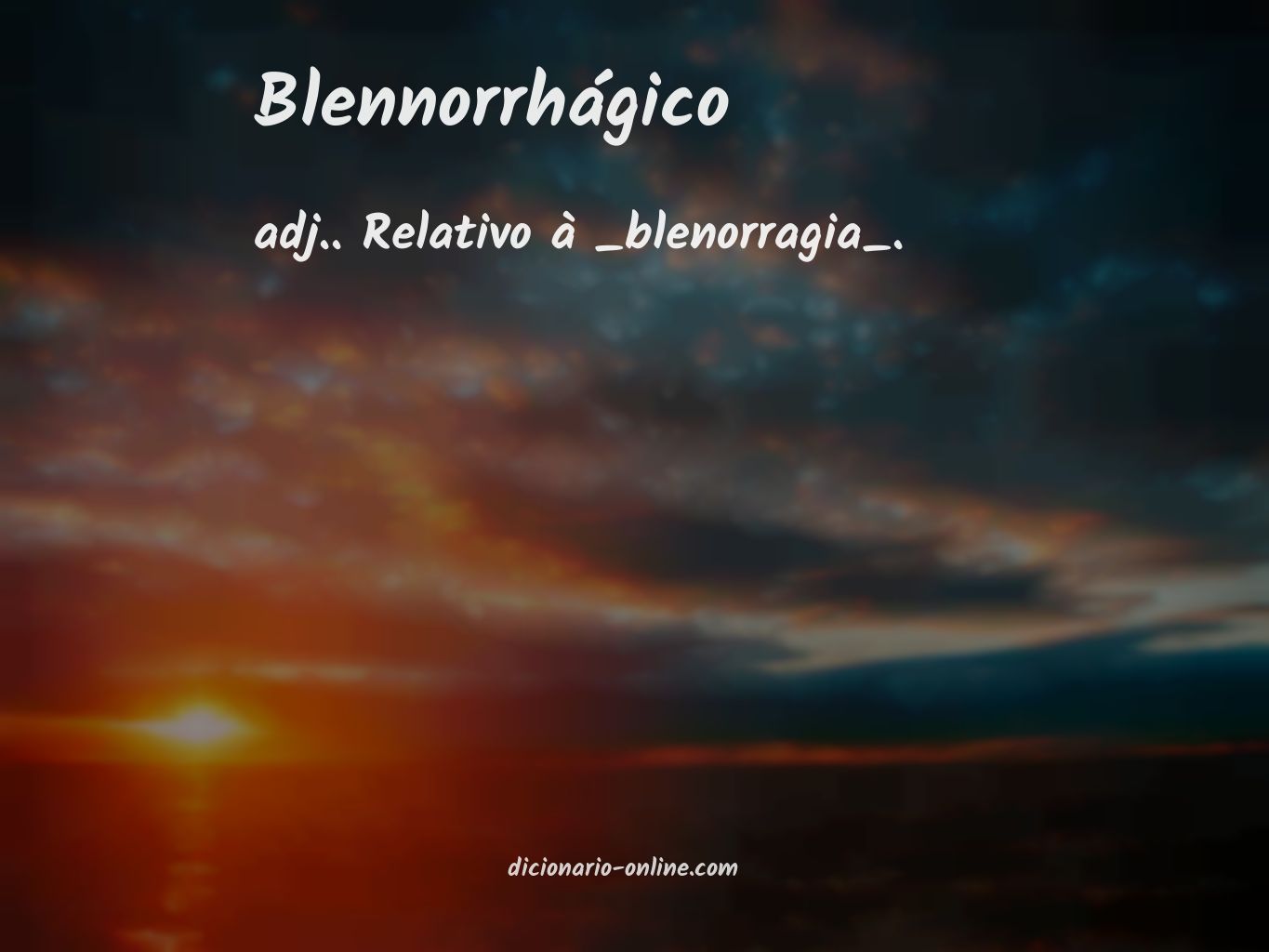 Significado de blennorrhágico