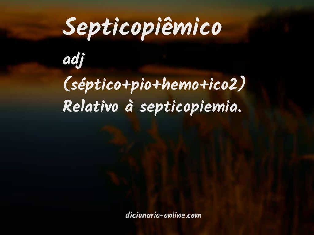 Significado de septicopiêmico