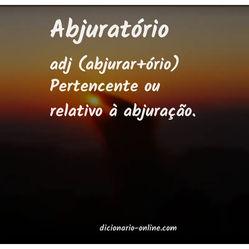 Significado de abjuratório