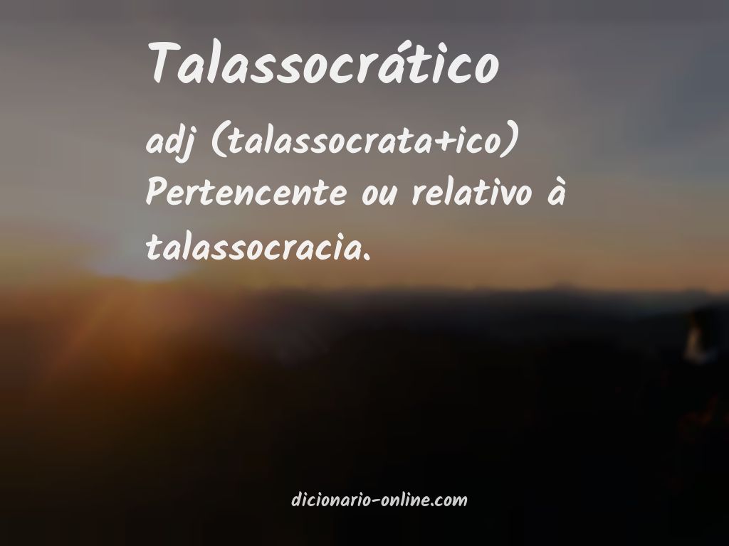 Significado de talassocrático