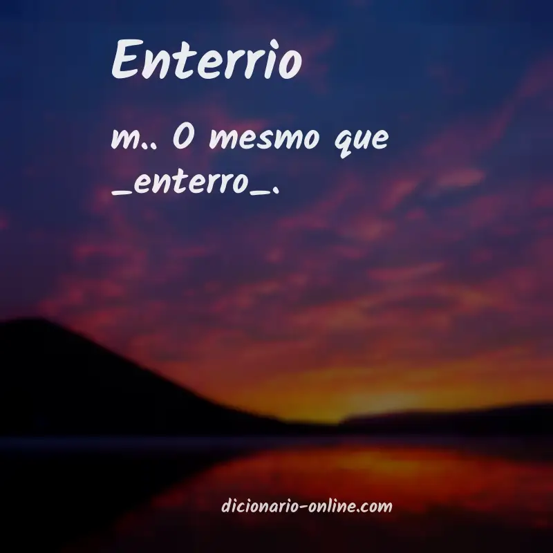 Significado de enterrio