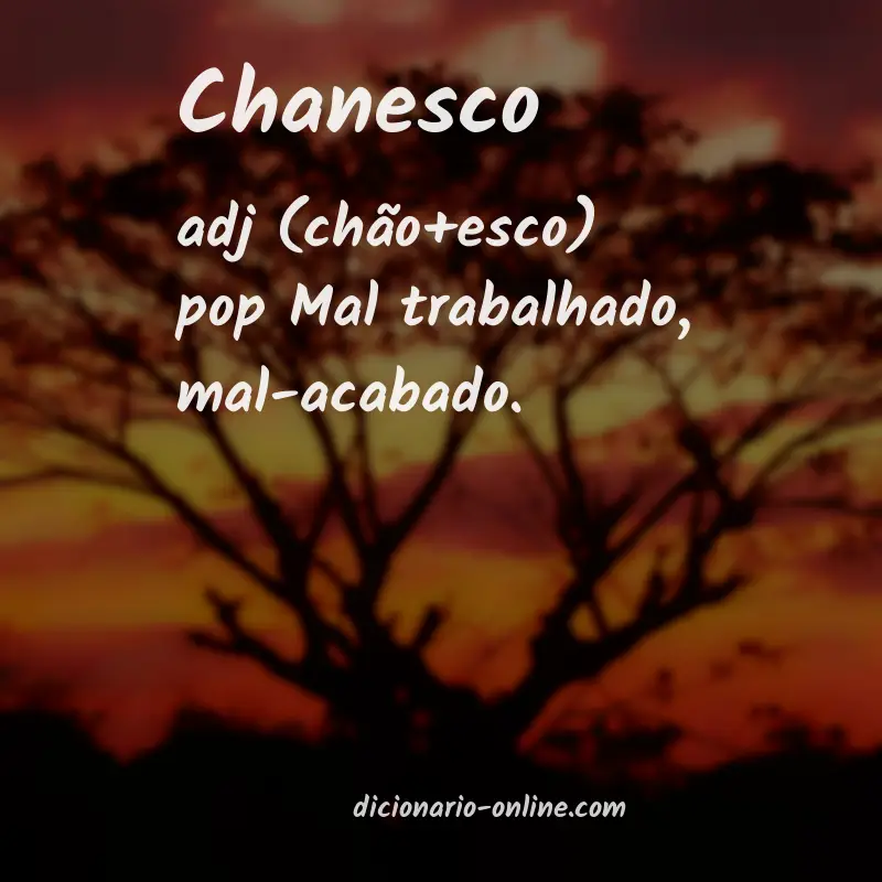 Significado de chanesco
