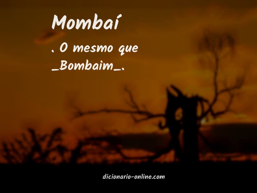 Significado de mombaí