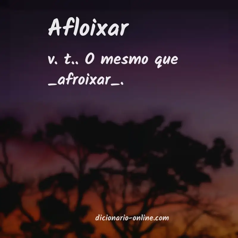 Significado de afloixar