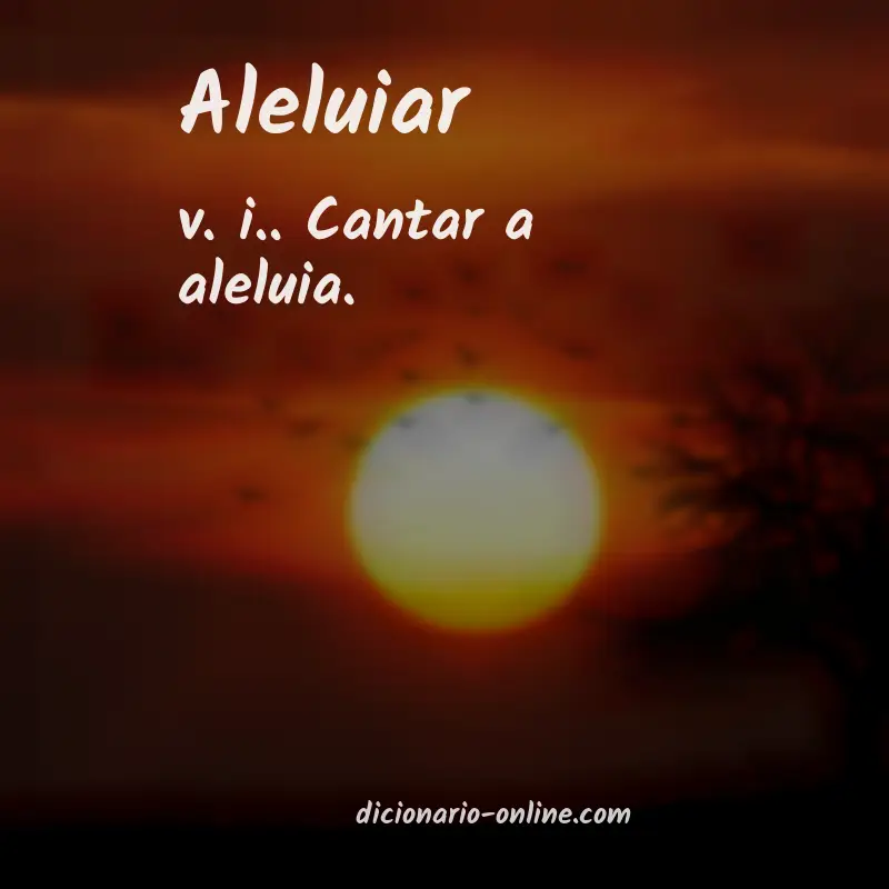 Significado de aleluiar