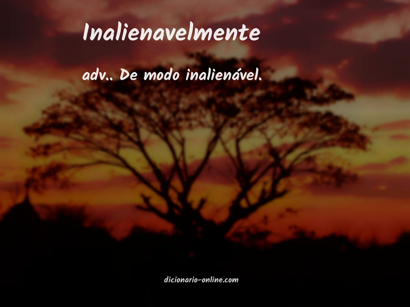 Significado de inalienavelmente