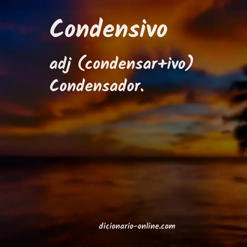 Significado de condensivo