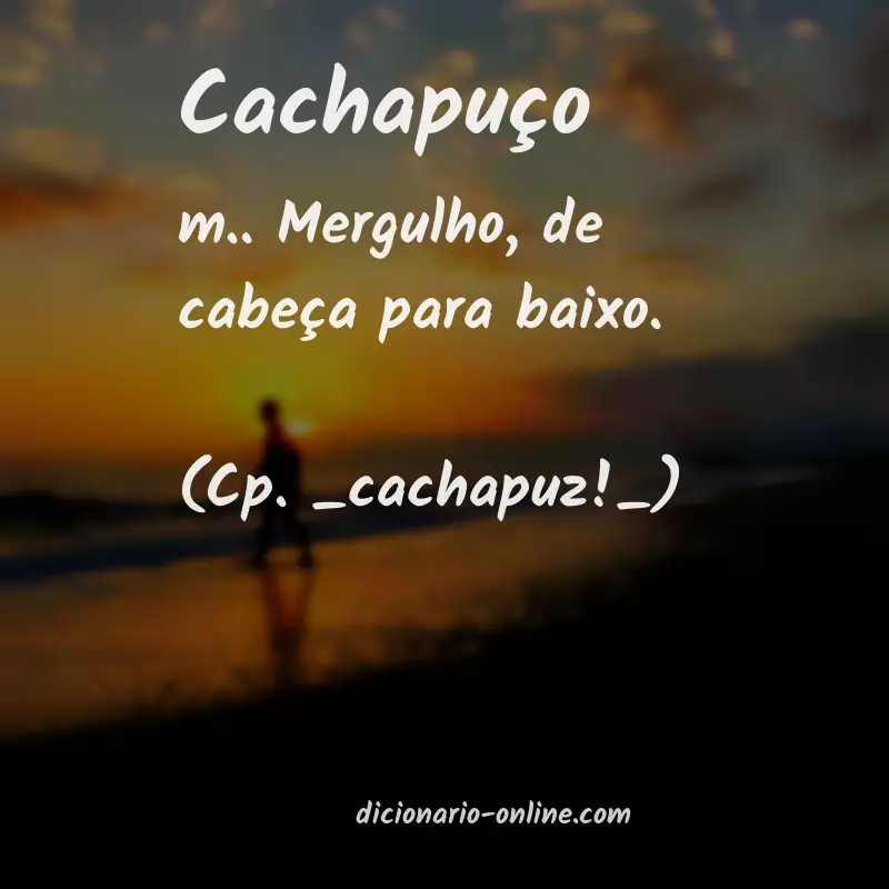 Significado de cachapuço