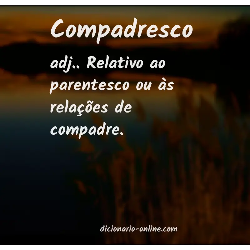 Significado de compadresco