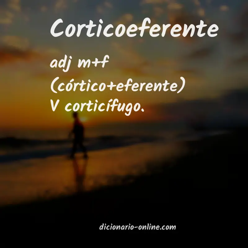 Significado de corticoeferente