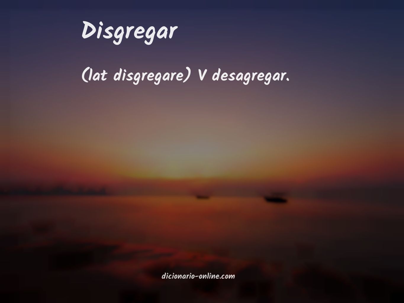 Significado de disgregar