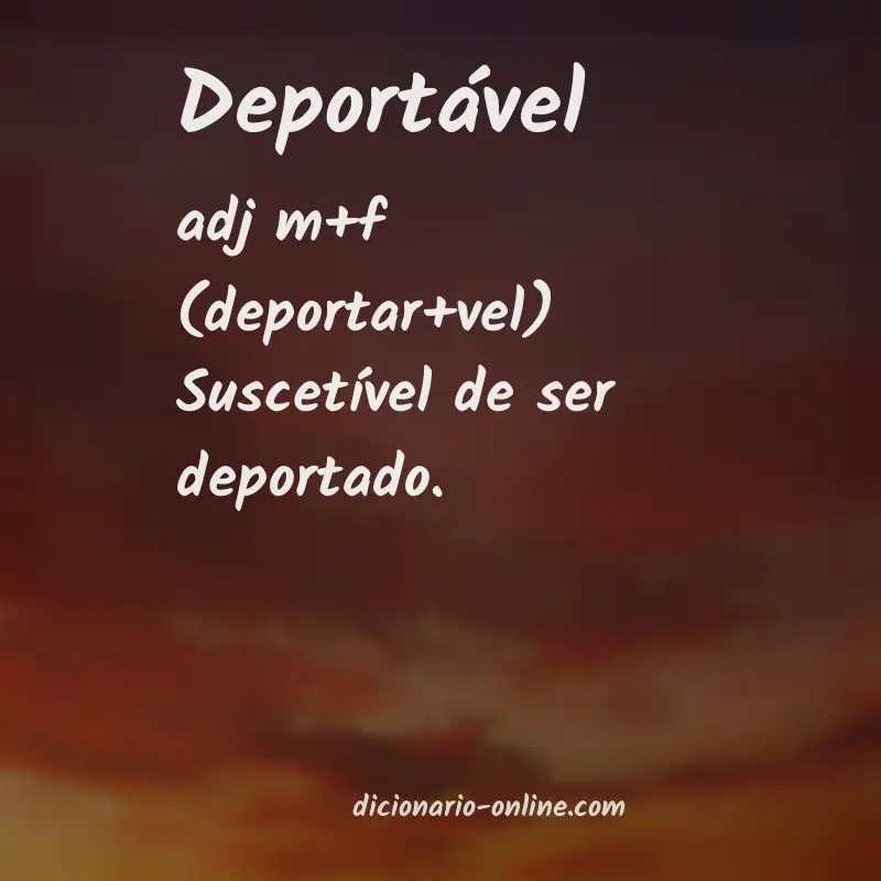 Significado de deportável