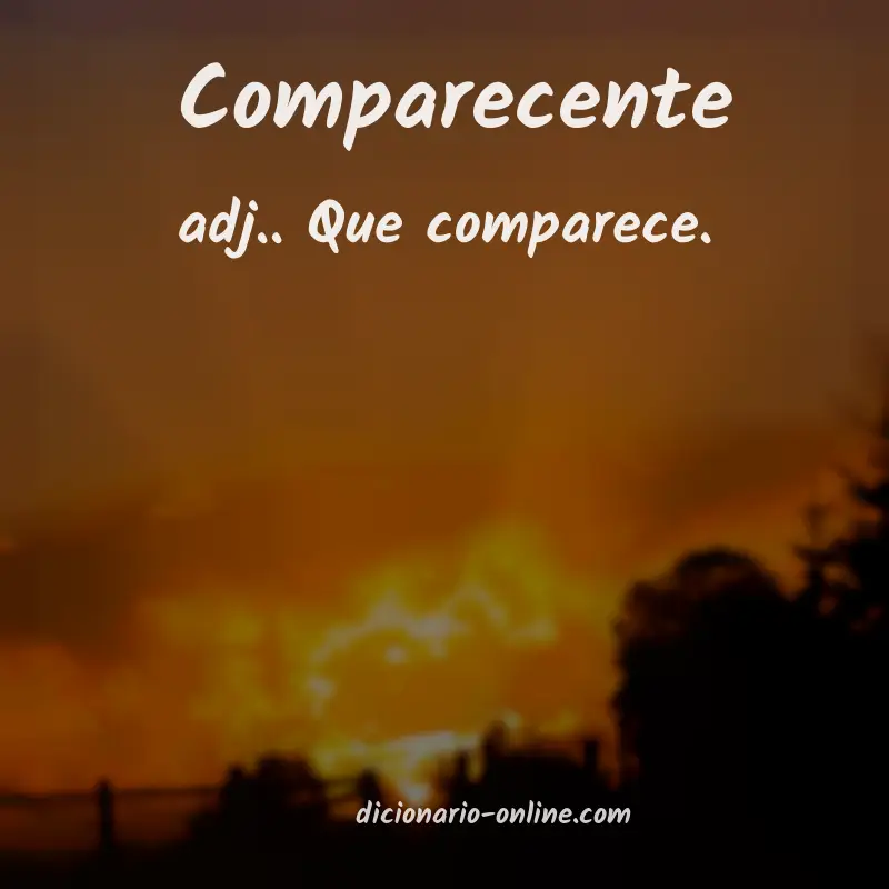 Significado de comparecente