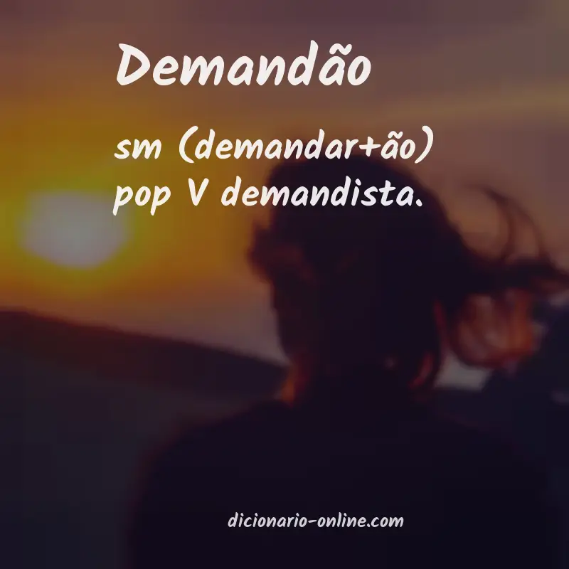 Significado de demandão