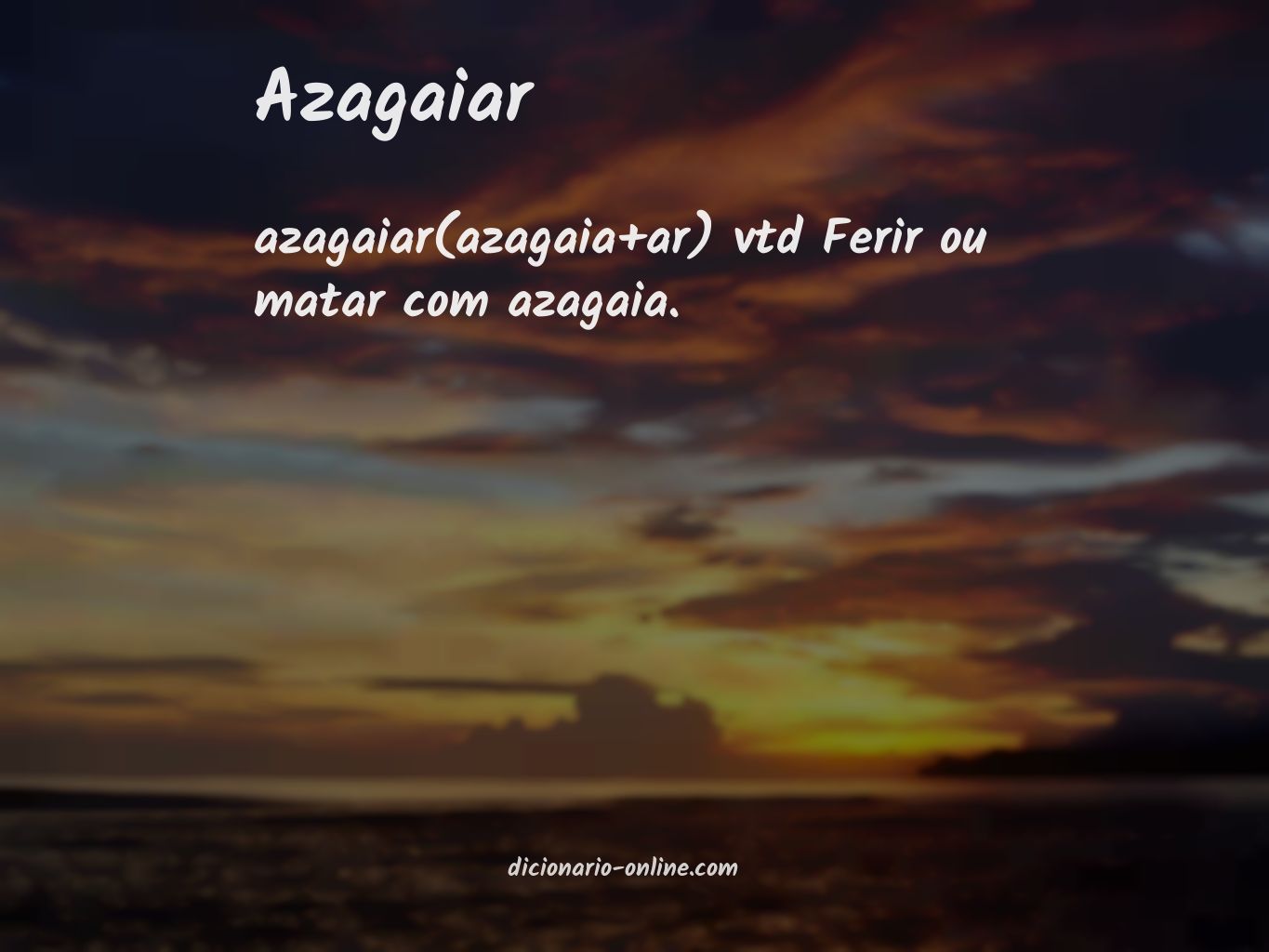 Significado de azagaiar