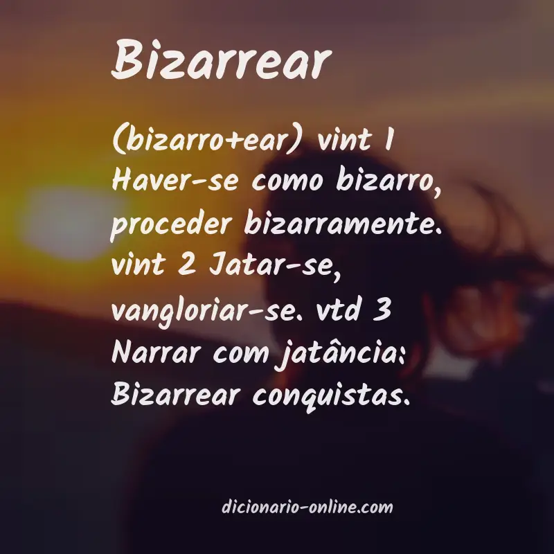 Significado de bizarrear