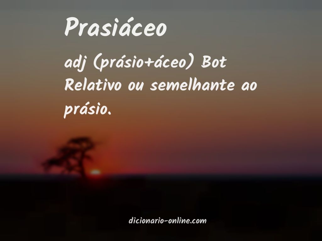 Significado de prasiáceo