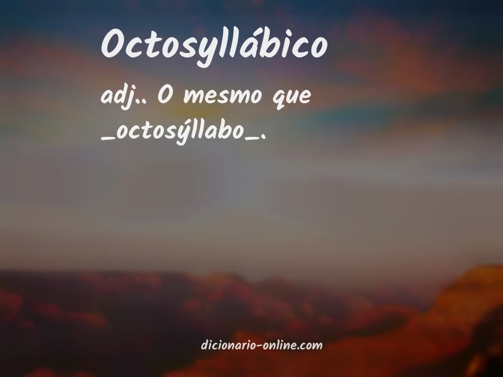 Significado de octosyllábico