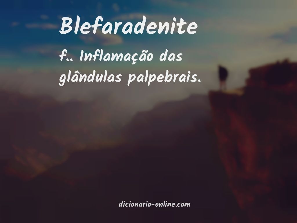 Significado de blefaradenite