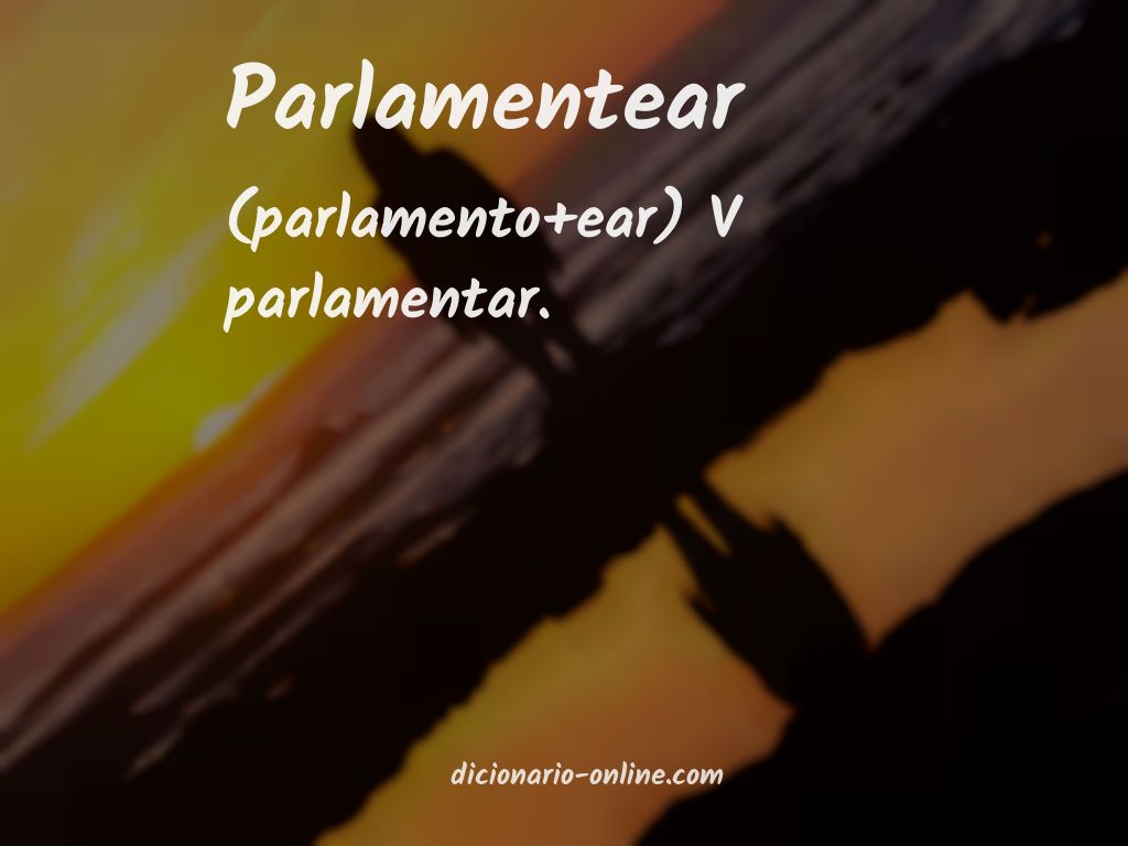 Significado de parlamentear