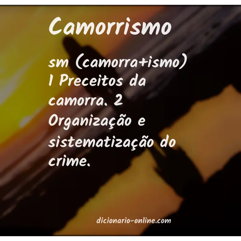 Significado de camorrismo