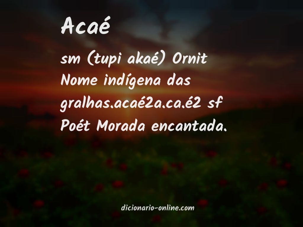 Significado de acaé