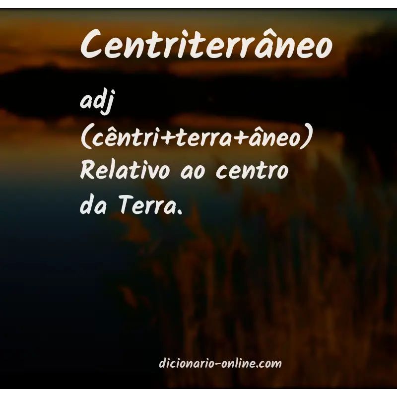 Significado de centriterrâneo
