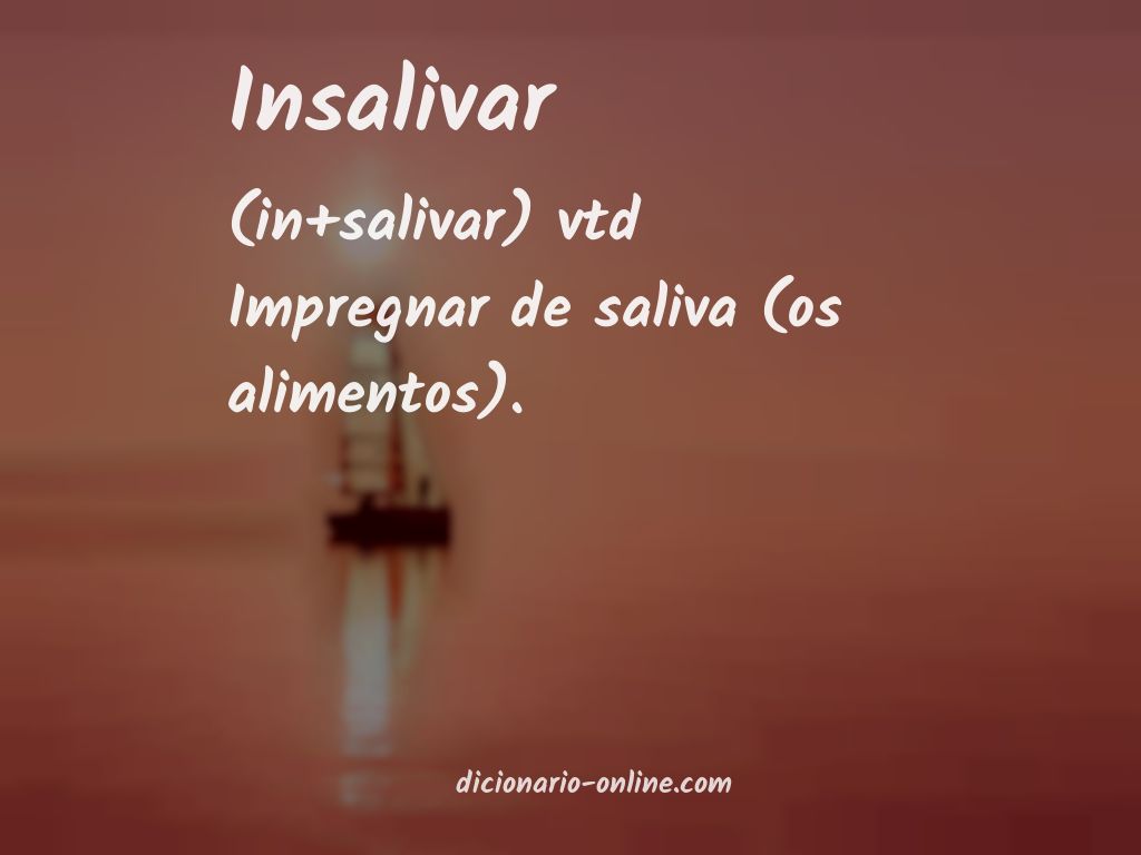 Significado de insalivar