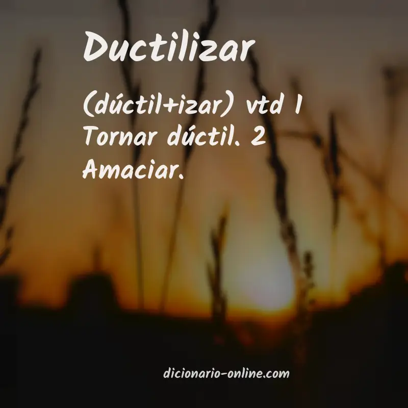 Significado de ductilizar