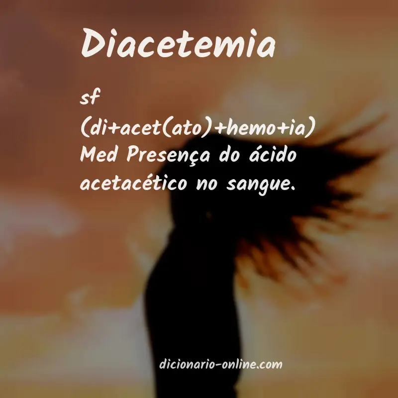 Significado de diacetemia