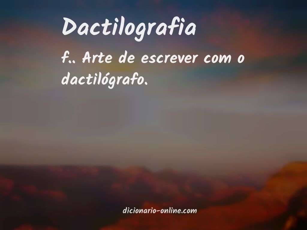 Significado de dactilografia