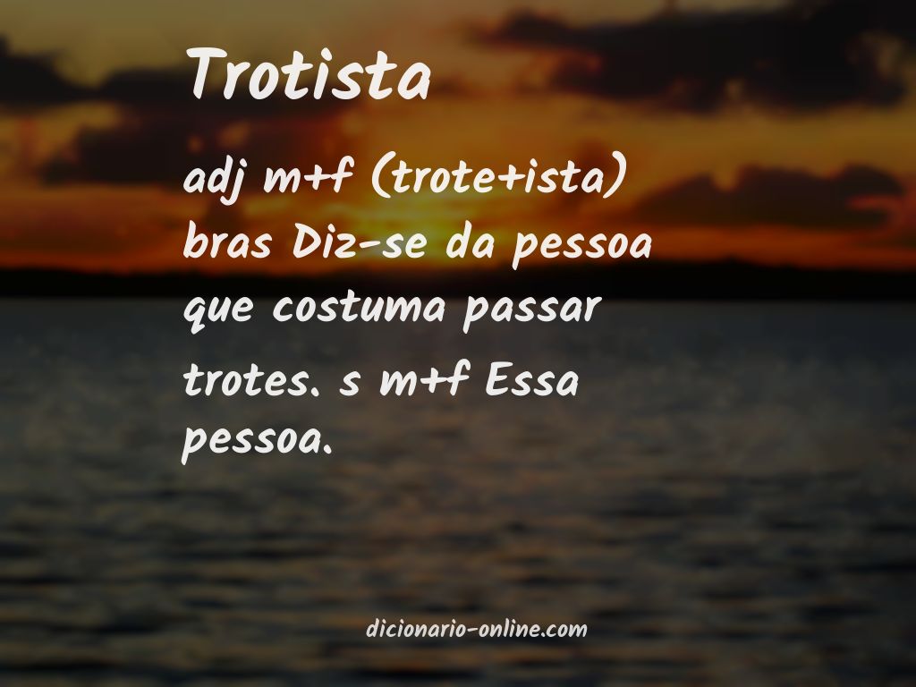 Significado de trotista