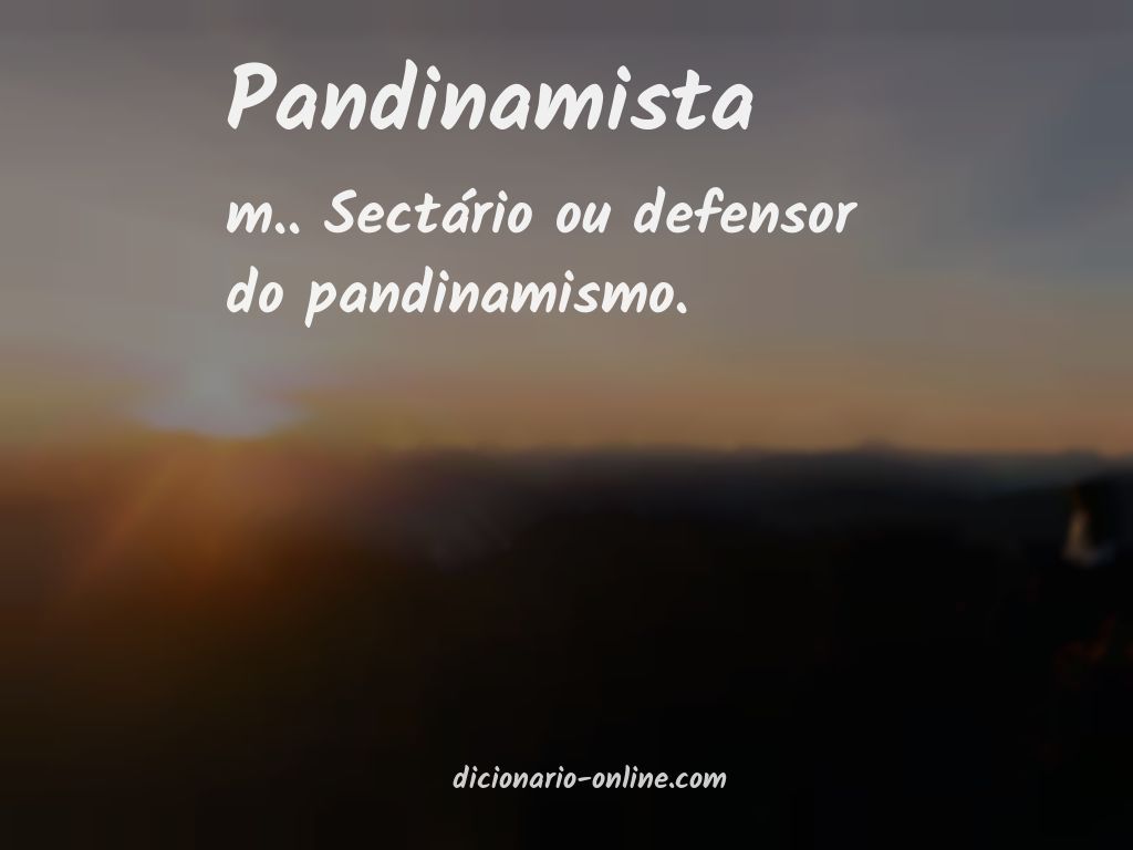 Significado de pandinamista