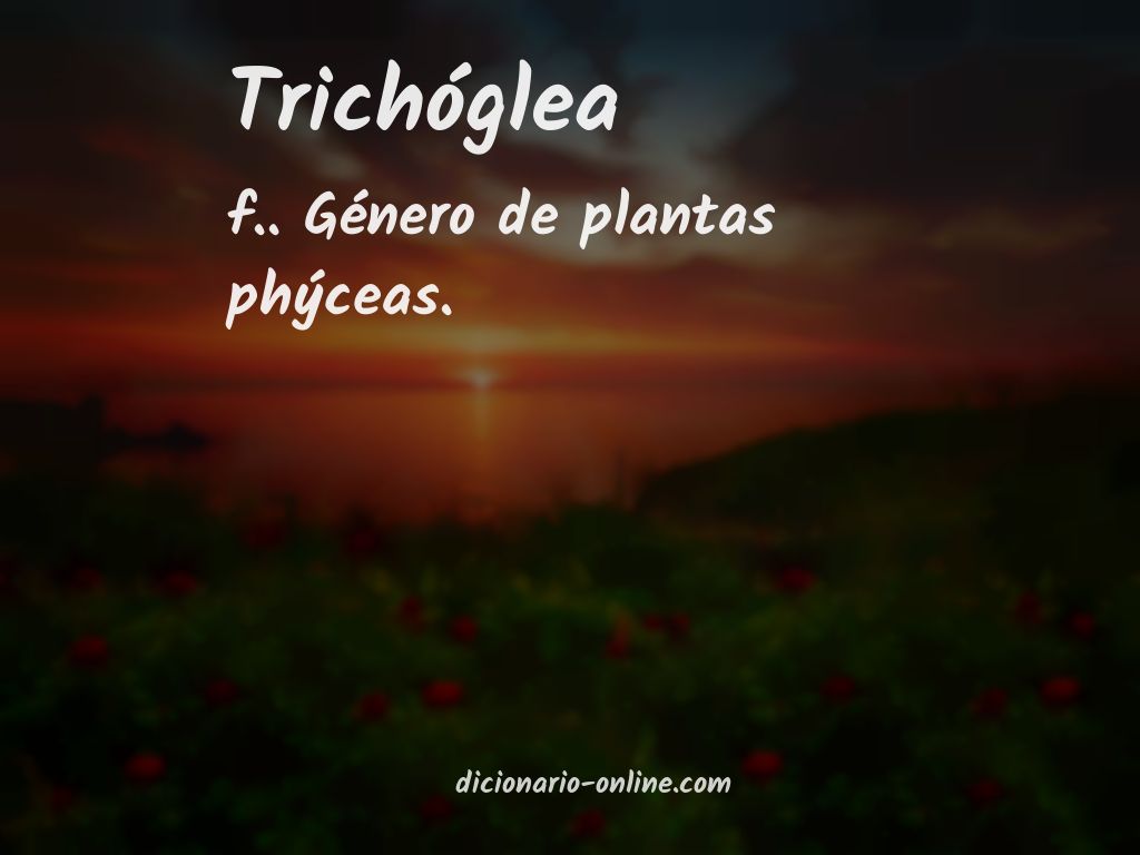 Significado de trichóglea