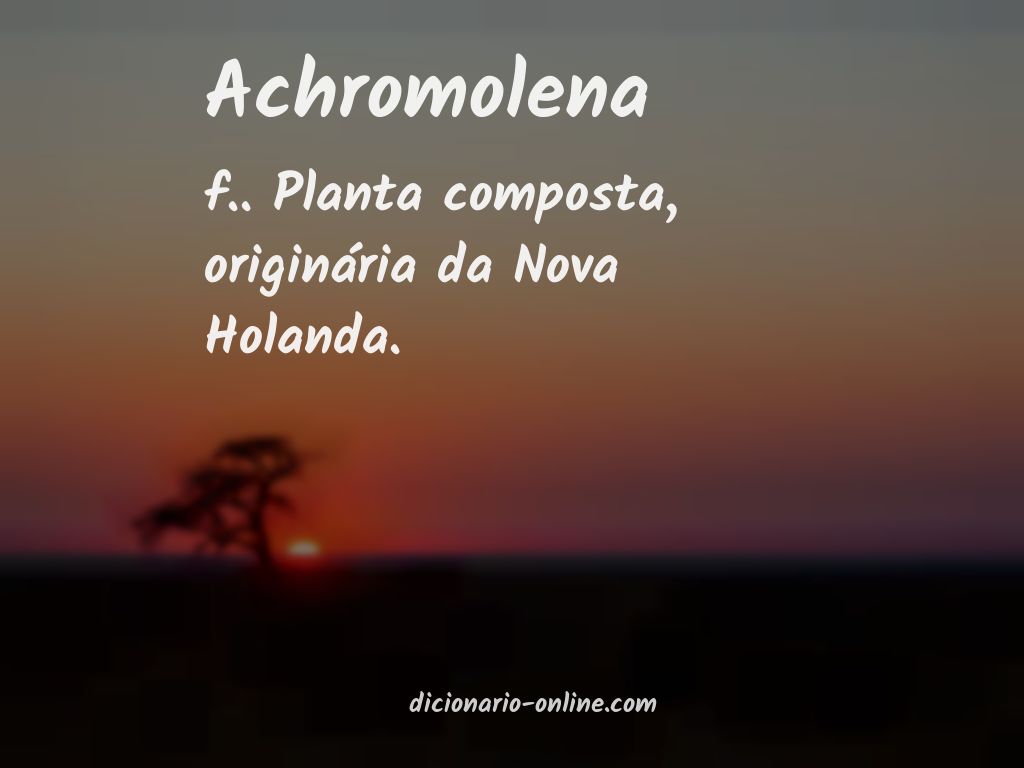 Significado de achromolena