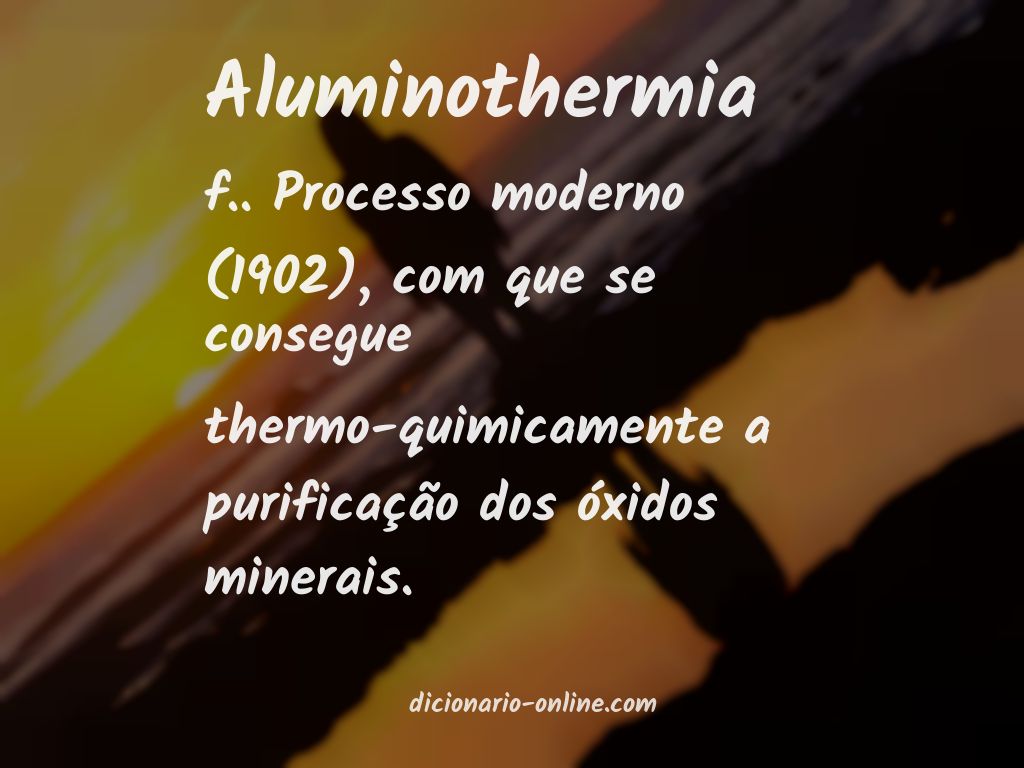 Significado de aluminothermia