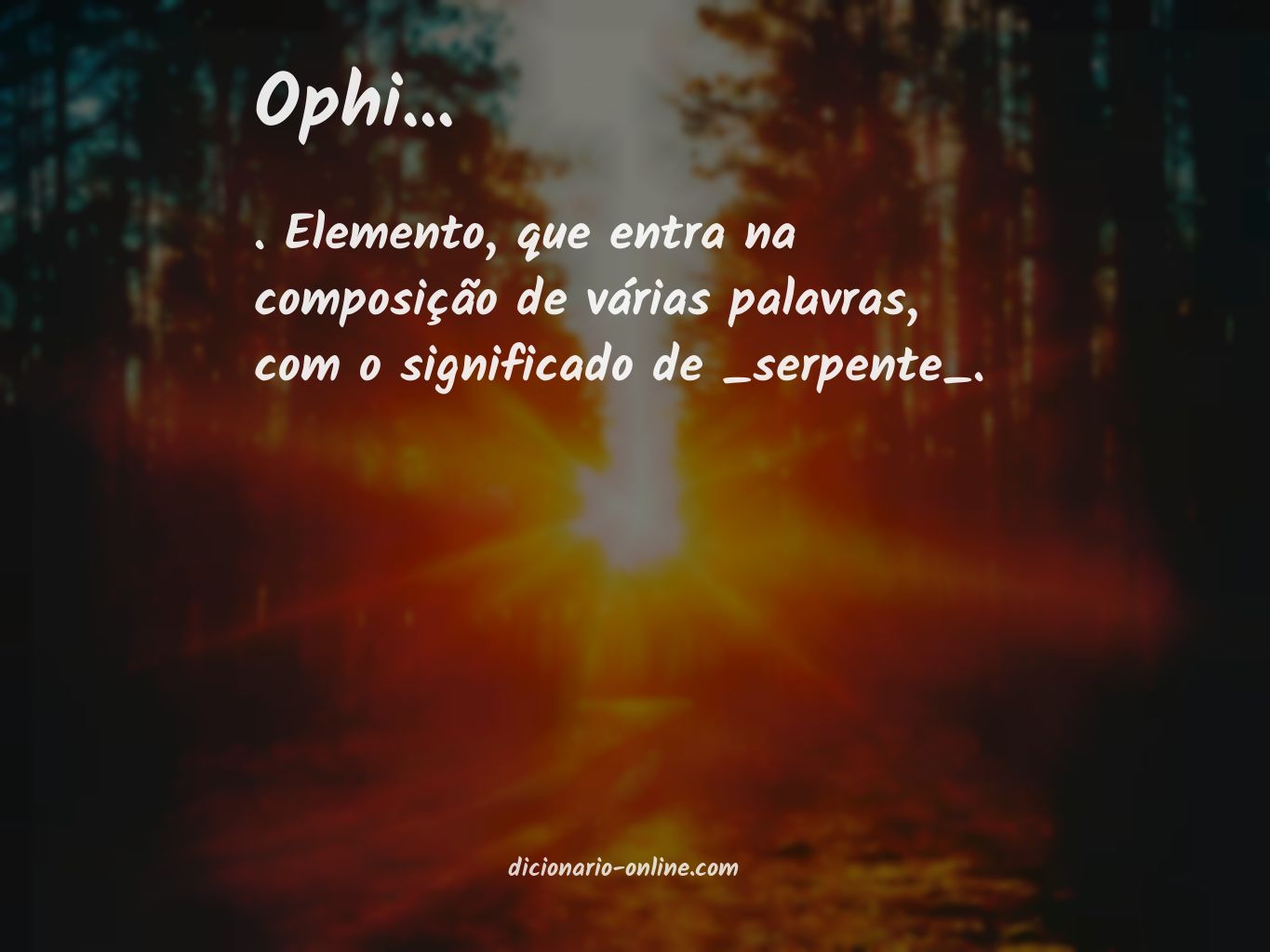 Significado de ophi...