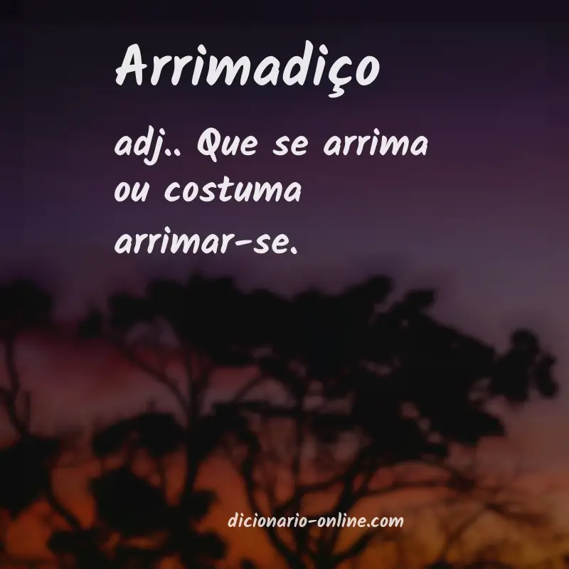 Significado de arrimadiço
