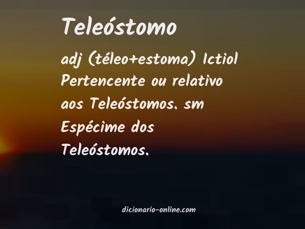 Significado de teleóstomo