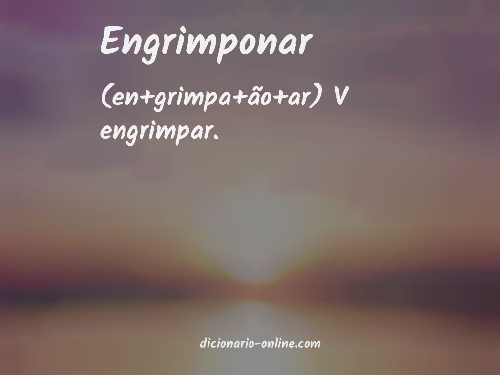 Significado de engrimponar