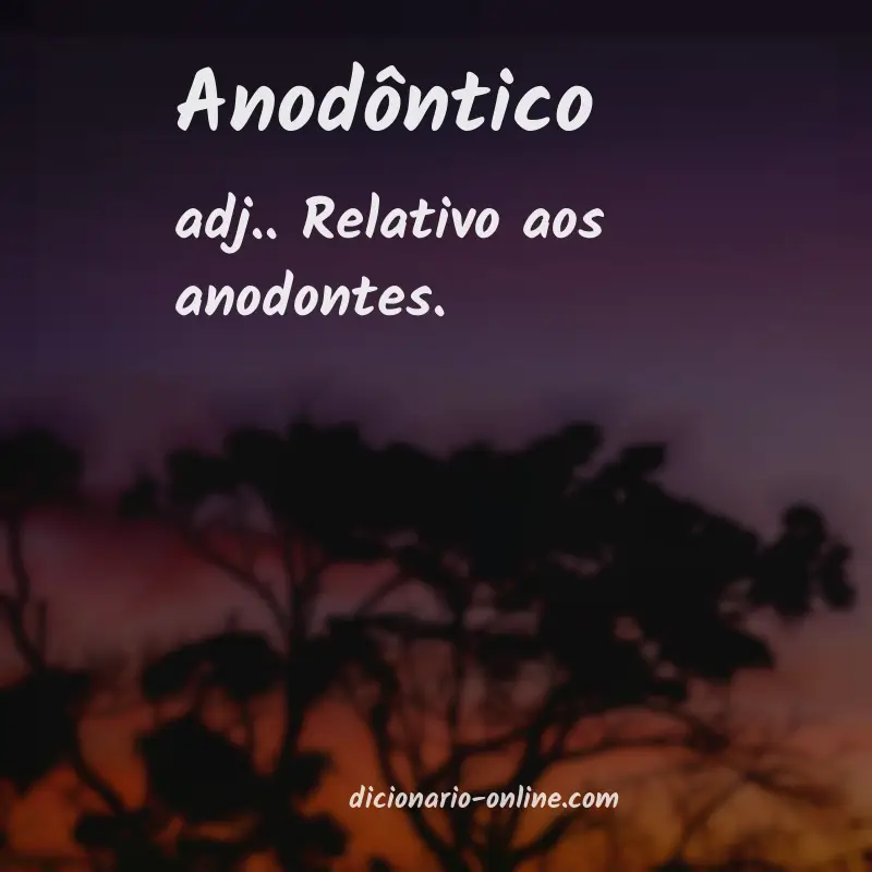Significado de anodôntico