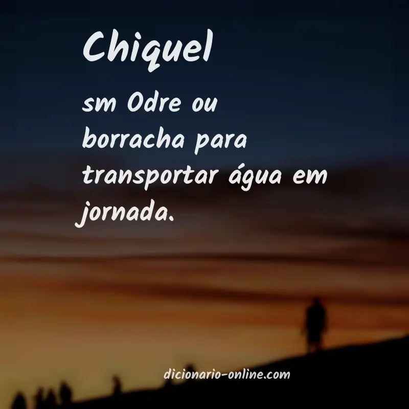 Significado de chiquel