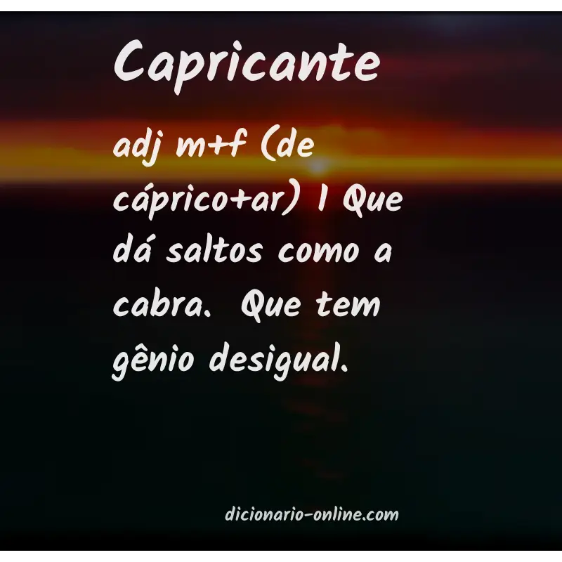 Significado de capricante